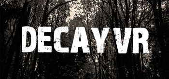 Decay VR - XBOX ONE