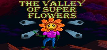 The Valley of Super Flowers - Linux