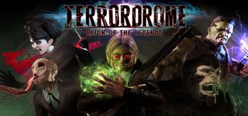 Terrordrome Reign of the Legends - PC