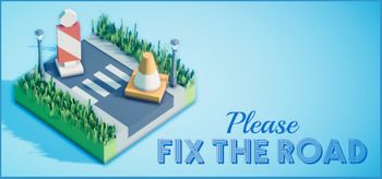 Please Fix The Road - PC