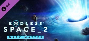 Endless Space 2 Dark Matter - Linux