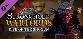 Stronghold Warlords Rise of the Shogun Campaign - PC