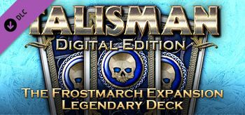 Talisman The Frostmarch Expansion Legendary Deck - Mac