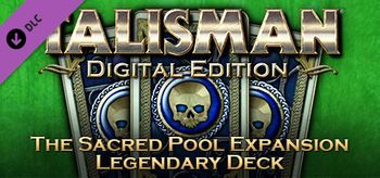 Talisman The Sacred Pool Expansion Legendary Deck - PC