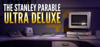 The Stanley Parable : Ultra Deluxe - PC