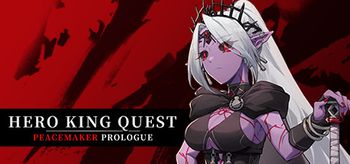 Hero King Quest Peacemaker Prologue - PC
