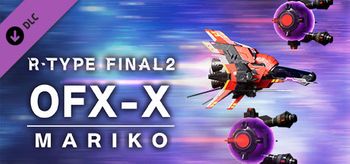 R Type Final 2 OFX X MARIKO R Craft - PC