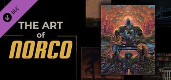 The Art of NORCO - Mac