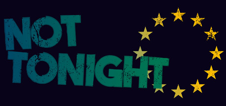 Not Tonight - PC