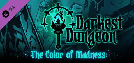Darkest Dungeon: The Color Of Madness - unknown