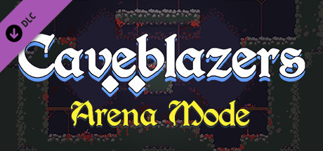 Caveblazers - Arena Mode - PC