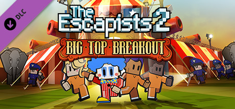The Escapists 2 - Big Top Breakout - unknown