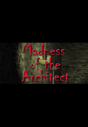Madness of the Architect - PC
