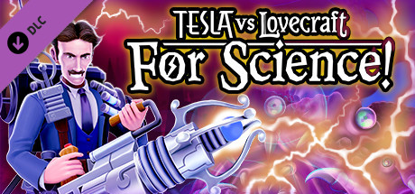 Tesla vs Lovecraft: For Science - unknown