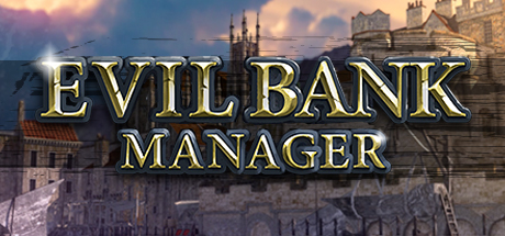 Evil Bank Manager - PC
