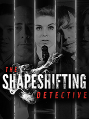 The Shapeshifting Detective - PC