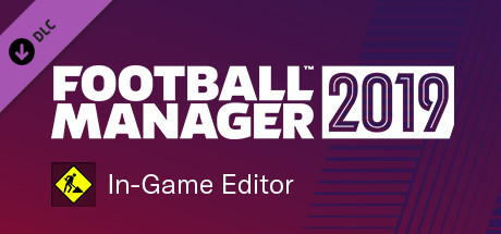 Football Manager 2019 In-Game Editor - PC