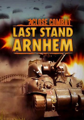 Close Combat: Last Stand Arnhem - PC