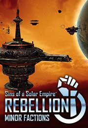 Sins of a Solar Empire: Rebellion - Minor Factions DLC - PC