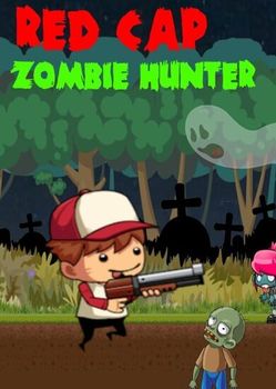 Red Cap Zombie Hunter - PC