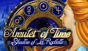 Amulet of Time Shadow of La Rochelle - PC