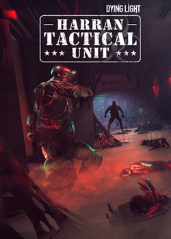 Dying Light Harran Tactical Unit Bundle - PC
