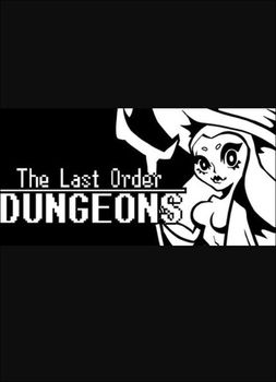 The Last Order Dungeons - PC
