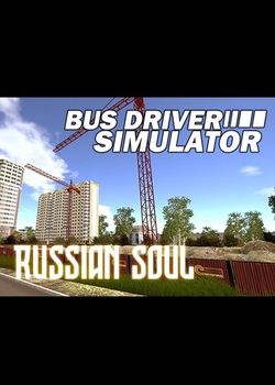 Bus Driver Simulator Russian Soul - PC
