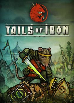 Tails of Iron - PC