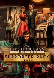First Class Trouble Supporter Pack - PC