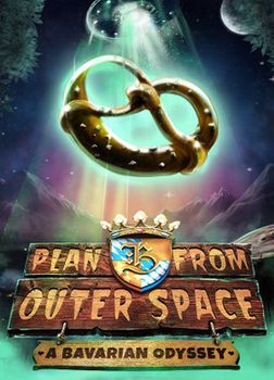 Plan B from Outer Space A Bavarian Odyssey - PC