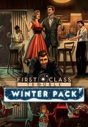 First Class Trouble Winter Pack - PC