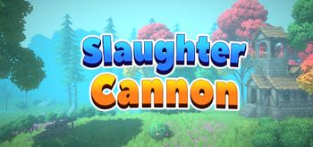 Slaughter Cannon - PC