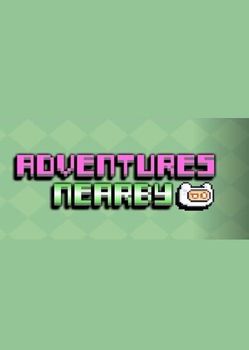 Adventures Nearby - PC