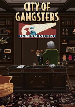 City of Gangsters Criminal Record - PC