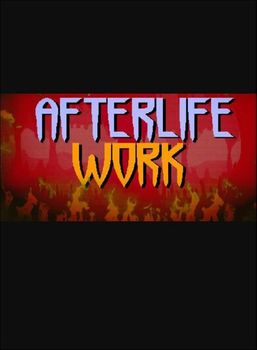 Afterlife Work - PC