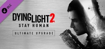 Dying Light 2 Ultimate Upgrade - PC