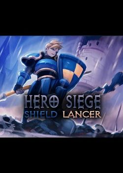 Hero Siege Shield Lancer Class - PC