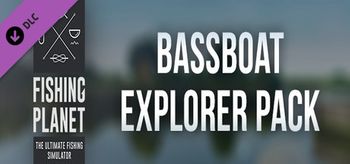 Fishing Planet Bassboat Explorer Pack - PC