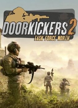 Door Kickers 2 Task Force North - PC