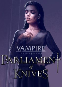 Vampire The Masquerade Parliament of Knives - PC