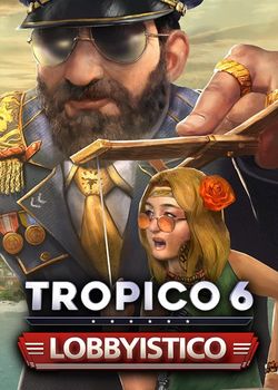 Tropico 6 Lobbyistico - Linux