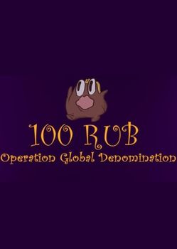 100 RUB Operation Global Denomination - PC